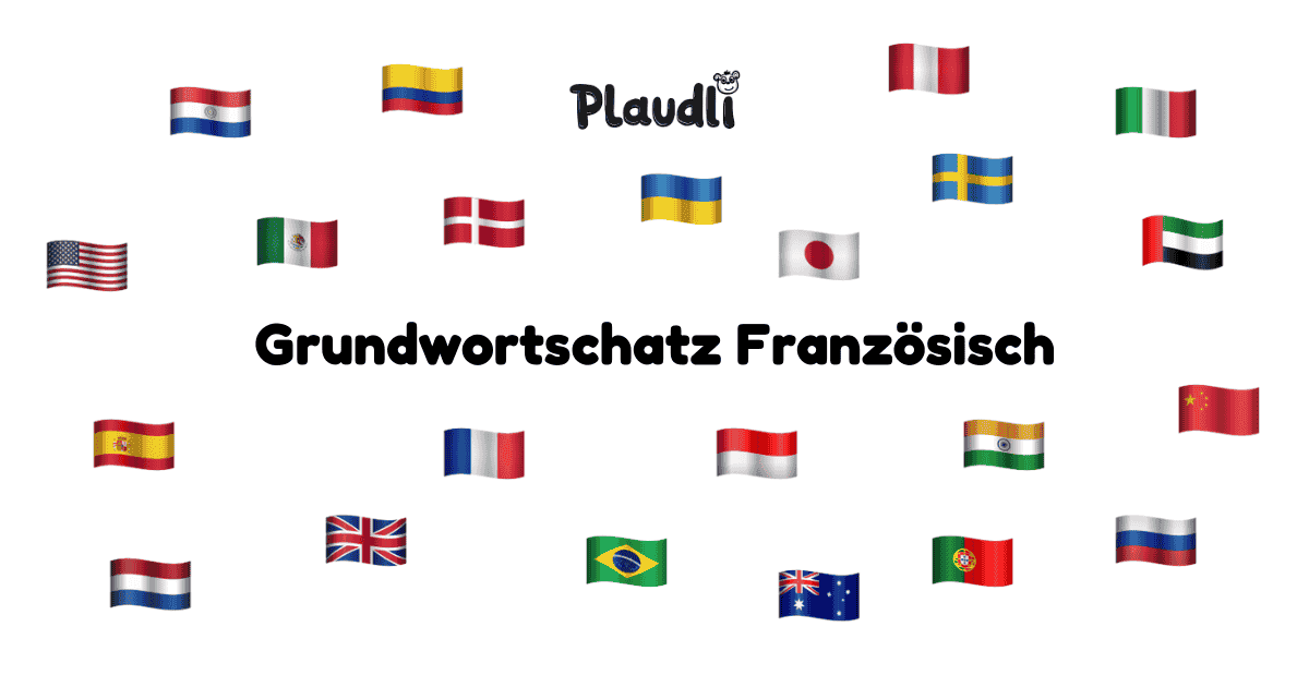 Grundwortschatz Französisch – Die 1000 wichtigsten Wörter